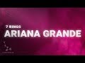 Ariana Grande - 7 rings (Lyrics)