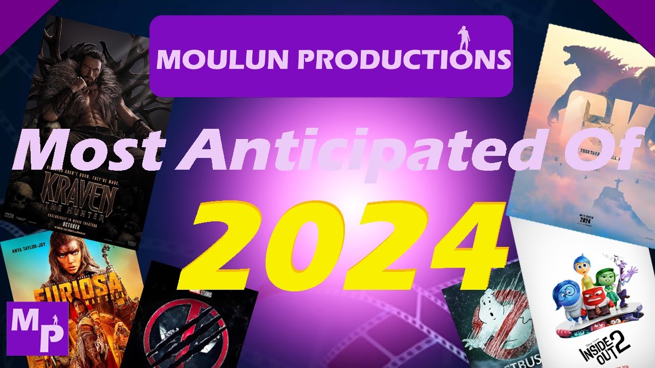 Top Ten Most Anticipated Movies Of 2024 - YouTube