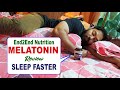 does melatonin help you get better sleep | End2End nutrition Melatonin review ।