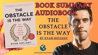 The Obstacle is the Way by Ryan Holiday Summary | AudioBook