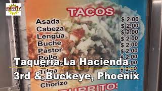 Taqueria La Hacienda celebrates 20 years at 3rd and Buckeye in Phoenix!