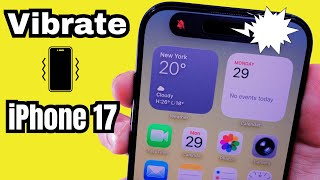 How to Turn ON/OFF Vibration On iPhone 17, 17 Pro, 17 Pro Max (Calls & Notifications Alerts)