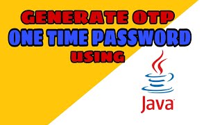 How to generate OTP(One Time Password) using Java | Random Class | Java | Eclipse
