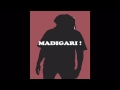 Looking for madigari