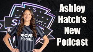 Ashley Hatch Talks New Podcast and Spirit Early Season Success