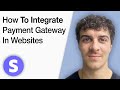 How to Integrate Stripe Payment Gateway in Websites [2025 Full Guide]