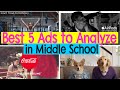 Top 5 Ads (commercials) to Analyze for Middle School