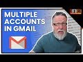 Manage Multiple Email Accounts in Gmail - Save Time! Manage Multiple Email Accounts in Gmail - Save Time!