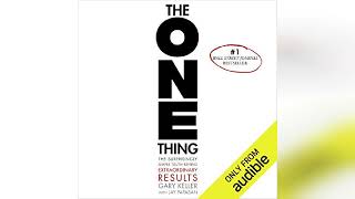 The ONE Thing: The Surprisingly Simple Truth Behind Extraordinary Results | Audiobook Sample