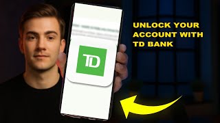 How To Unlock Your Account With TD Bank 2025 (STEP BY STEP) (2026)