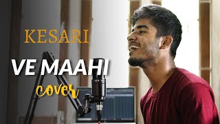 Ve Maahi (Cover By Imdad Hussain) | Kesari | Whoimdad | Arijit Singh & Asees Kaur
