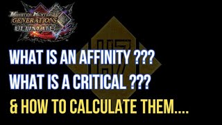 [MHXX/MHGU - INDO] HOW TO CALCULATE AFFINITY \u0026 CRITICAL HIT