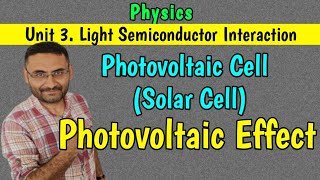 Photovoltaic Effect | Solar Cell | Construction & Working | Photovoltaic Cell | PHYSICS | in हिन्दी