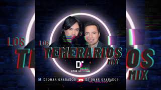 Los Temerarios mix DJ Omar Granados