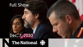 CBC News: The National | Canada could have COVID vaccine by Christmas | Dec. 7, 2020