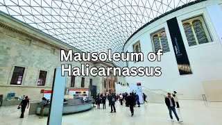 The Mausoleum of Halicarnassus: A Fascinating Journey at the British Museum