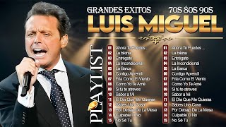 Luis Miguel 90s Sus Exitos Romanticos - Mejores Canciones - Mix Romanticos