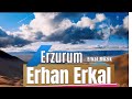 ERHAN ERKAL-ERZURUM