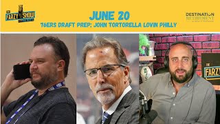 76ers Prep for Draft | Phillies Miss 5 Game Sweep | John Tortorella LOVIN Philly | Farzy Show 6/20