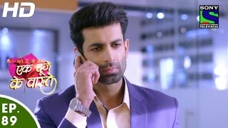 Ek Duje Ke Vaaste - एक दूजे के वास्ते - Episode 89 - 1st July, 2016