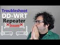 [TSHOOT] DD-WRT Repeater & Repeater Bridge Issues!