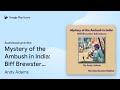 Mystery of the Ambush in India: Biff Brewster… by Andy Adams · Audiobook preview