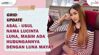 Terungkap Asal-usul Nama Lucinta Luna, Konon Ada Hubungannya dengan Luna Maya