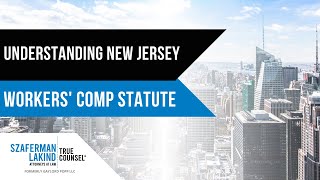 Understanding New Jersey Workers' Compensation Statute