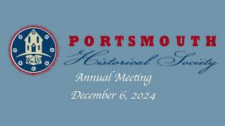 2024 Portsmouth Historical Society Annual Meeting | PHS Archives