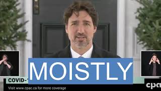 Justin Trudeau SPEAKING MOISTLY REMIX