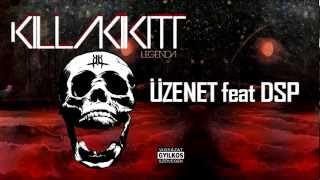 KILLAKIKITT - ÜZENET feat DSP