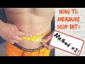 How To Measure Body Fat Method #2 Using Tape measure How To Measure Body Fat Method #2 Using Tape measure