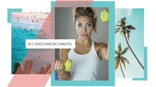 Toned Arms in 5 MINUTES