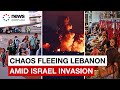 Foreigners flee Lebanon as Israel attacks intensifies