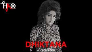 Dhiktana VIDEO | Laadla | DJ Haq | Sridevi | Anil Kapoor | Bollywood Remix