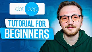 Dotloop Tutorial For Beginners 2025 (Step-By-Step)