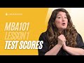 MBA 101: The GMAT, GRE and MBA Tests | Everything You Need to Know