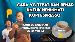 Espresso || cara menikmati kopi espresso