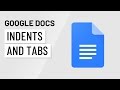 Google Docs: Indents and Tabs