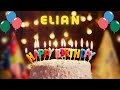 🎉Elian Birthday Song   Happy Birthday Elian 🎂