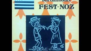 LES GALVODEUX - FEST NOZ  -  An Dro (Traditionnel Breton)