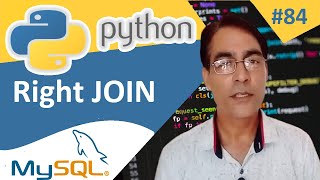 Right Join in Python MySQL | Python with MySQL | Python tutorial for beginners - 84