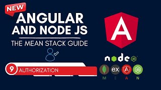 Authorization - #Angular & #NodeJS - Complete MEAN Stack #meanstack Full Course