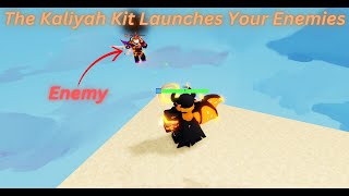 The Kaliyah Kit Lauches Your Enemies!