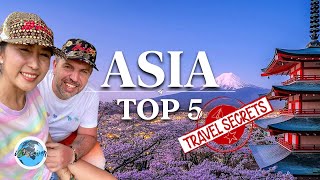 ASIA's TOP 5 Must-See Places to visit (Travel Guide)