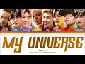 {VOSTFR} COLDPLAY, BTS _ 'MY UNIVERSE' (Color Coded Lyrics Eng/Français/Rom/Han/가사)