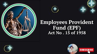 Employees’ Provident Fund (EPF) Act No. 15 of 1958/ සේවක අර්ථසාධක අරමුදල (EPF) / Employment Law