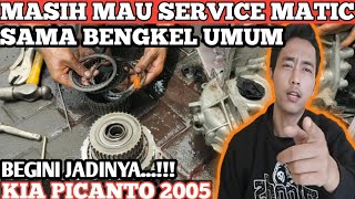 KIA PICANTO 2005 - BERESIN MATIC BEKAS BONGKARAN BENGKEL LAIN 😭