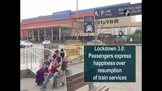 Lockdown 3.0: Passengers express happiness over resumption of train services