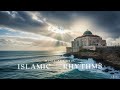 Best Islamic Songs of Praise to Allah | Uplifting Nasheeds for True Believers